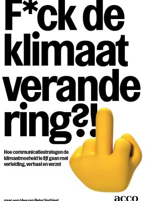 F*ck de klimaatverandering?! -  Peter Verbiest (ISBN: 9789464678291)