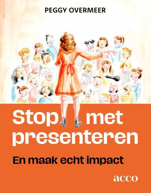 Peggy Overmeer Stop met presenteren! -   (ISBN: 9789464679960)