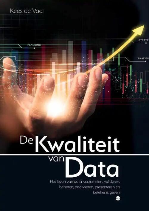 De Kwaliteit van Data -  Kees de Vaal (ISBN: 9789464683721)