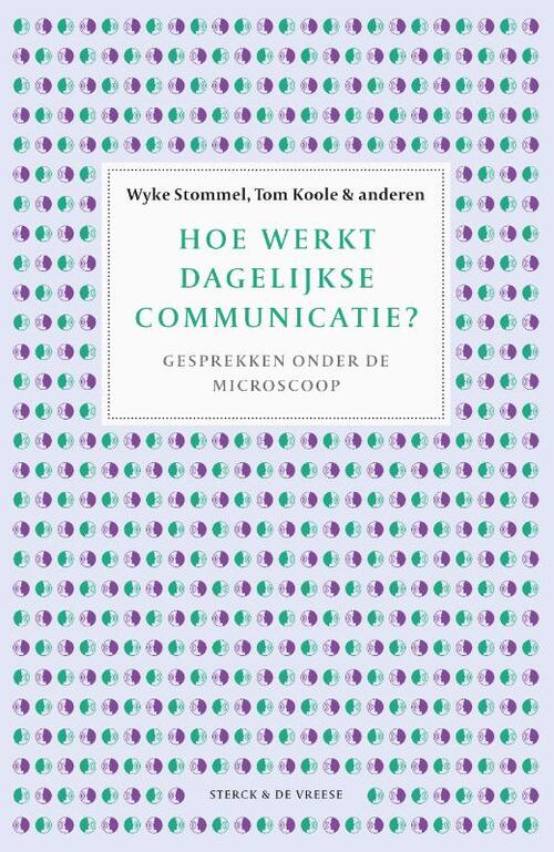 Hoe werkt dagelijkse communicatie? -  Awia Collectief (ISBN: 9789464711219)