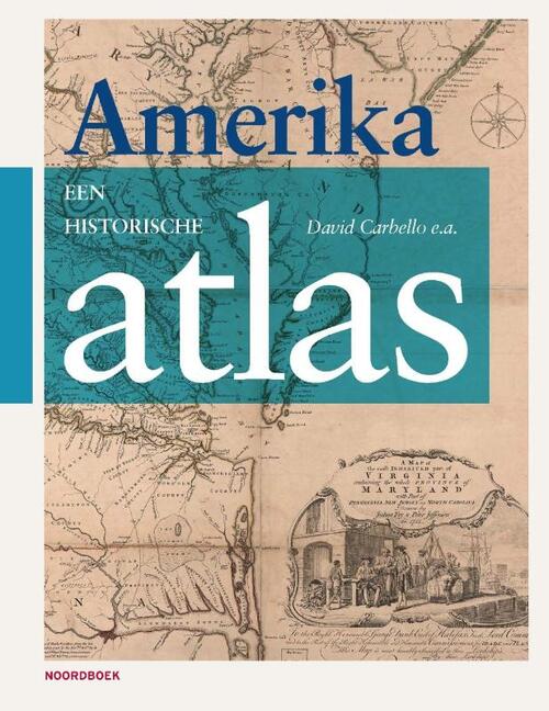 Amerika, een historische atlas -  David M. Carballo (ISBN: 9789464714388)