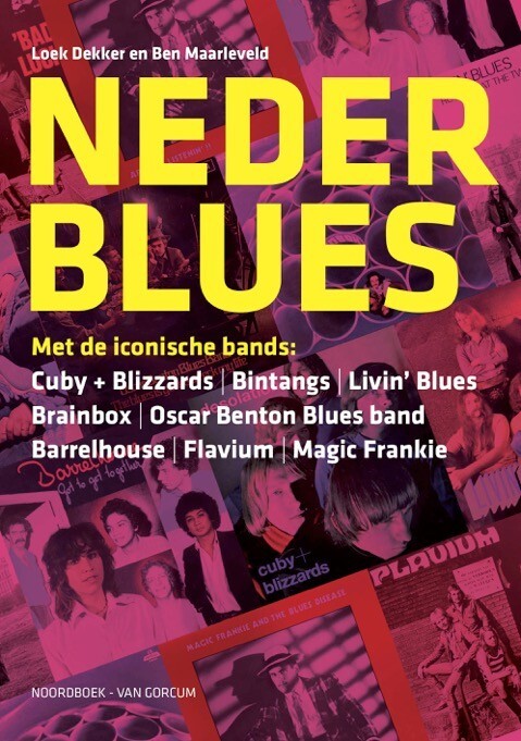 Nederblues -  Ben Maarleveld, Loek Dekker (ISBN: 9789464714425)