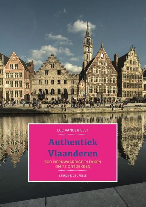 Authentiek Vlaanderen -  Luc Vander Elst (ISBN: 9789464714555)