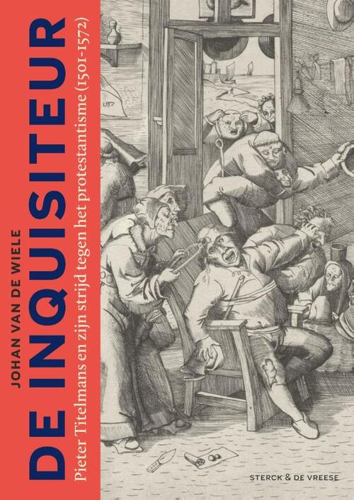De inquisiteur -  Johan van de Wiele (ISBN: 9789464714609)