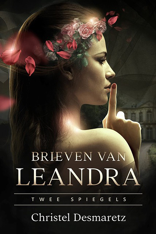 Brieven van Leandra -  Christel Desmaretz (ISBN: 9789464775594)