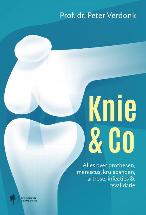 Knie & Co -  Peter Verdonk (ISBN: 9789464778700)