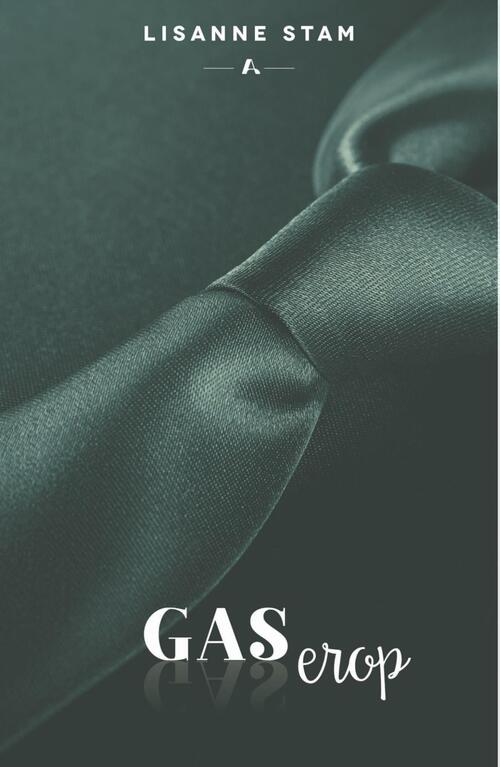 Gas erop -  Lisanne Stam (ISBN: 9789464820812)