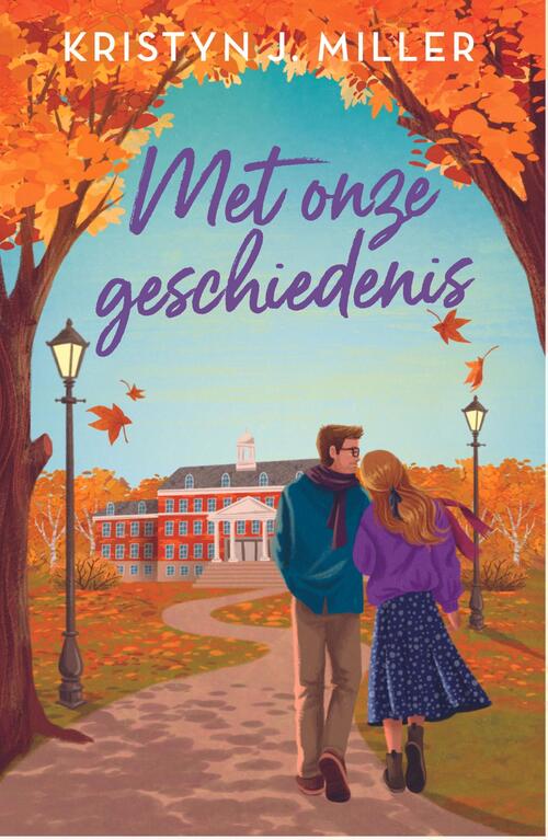 Met onze geschiedenis -  Kristyn J. Miller (ISBN: 9789464822120)