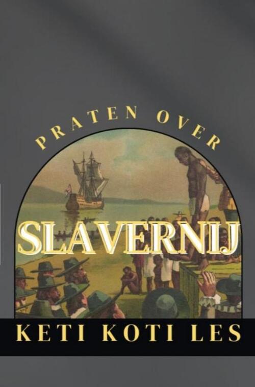 Praten over slavernij -  Laucyna Bodaan (ISBN: 9789464855906)