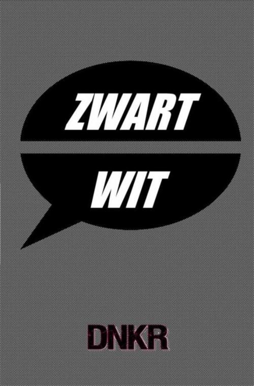 Zwart Wit -  R Donker (ISBN: 9789464856941)