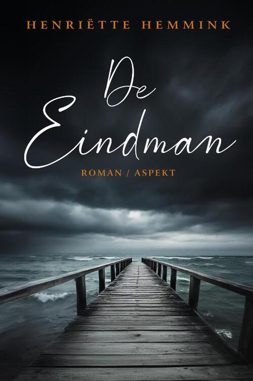 De Eindman -  Henriëtte Hemmink (ISBN: 9789464872149)