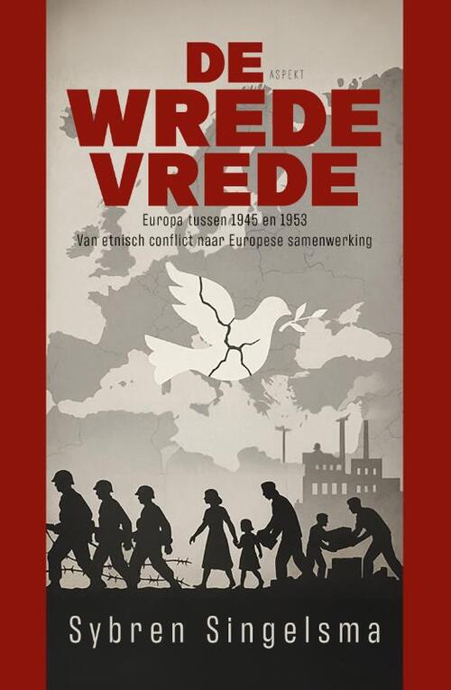 De Wrede vrede -  Sybren Singelsma (ISBN: 9789464873511)