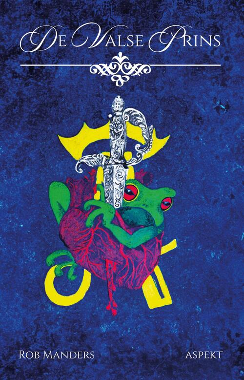De Valse Prins -  Rob Manders (ISBN: 9789464873542)