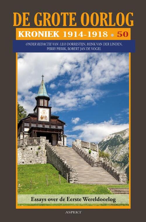 De Grote Oorlog, kroniek 1914-1918 -   (ISBN: 9789464873603)