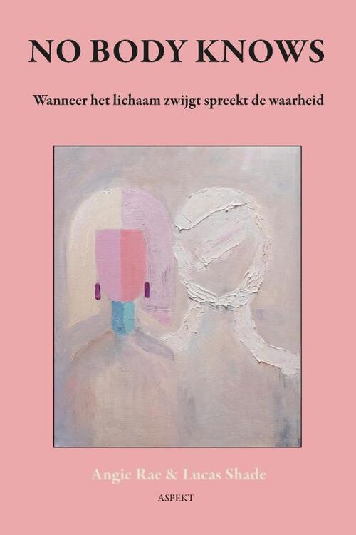 Angie Rae, Lucas Shade No Body Knows -   (ISBN: 9789464873856)