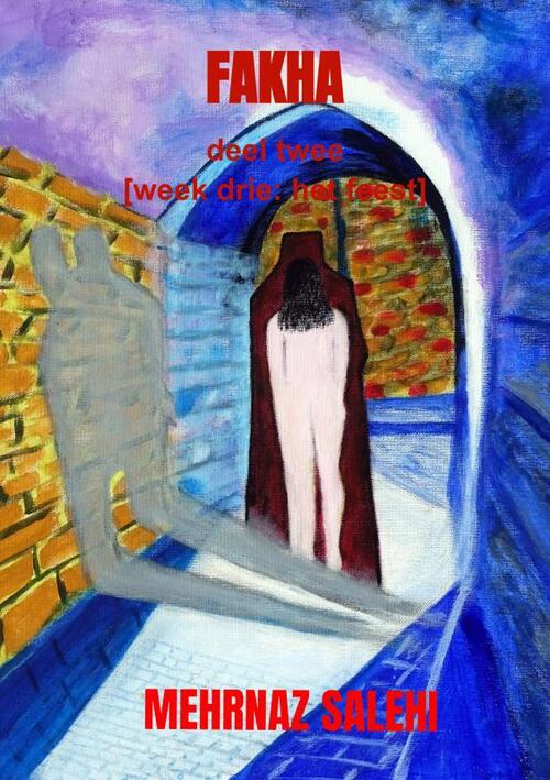 Fakha - deel twee -  Mehrnaz Salehi (ISBN: 9789464920871)