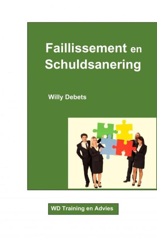 Faillissement en Schuldsanering -  Willy Debets (ISBN: 9789464922349)