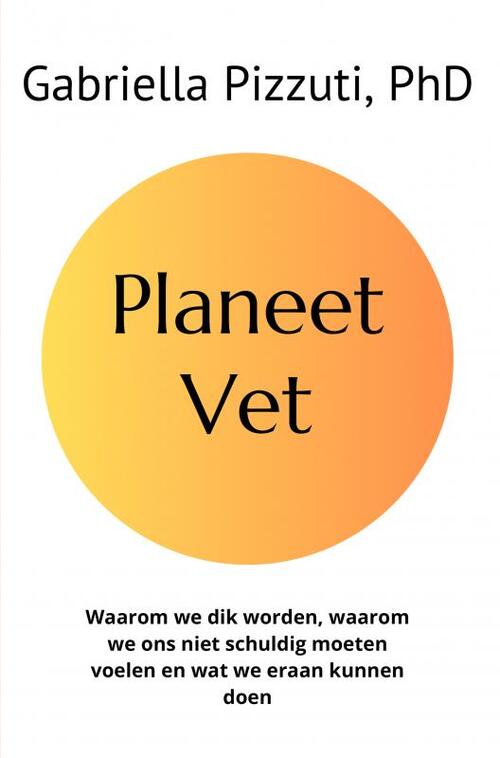 Planeet Vet -  Gabriella Pizzuti (ISBN: 9789464925180)