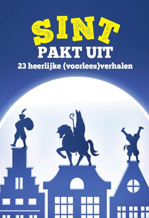 Sint pakt uit -  Diverse Auteurs (ISBN: 9789464935776)
