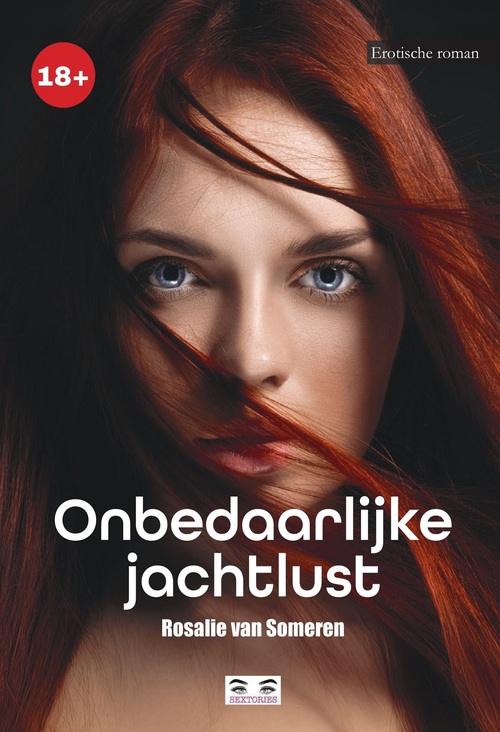Onbedaarlijke jachtlust -  Rosalie van Someren (ISBN: 9789464938777)