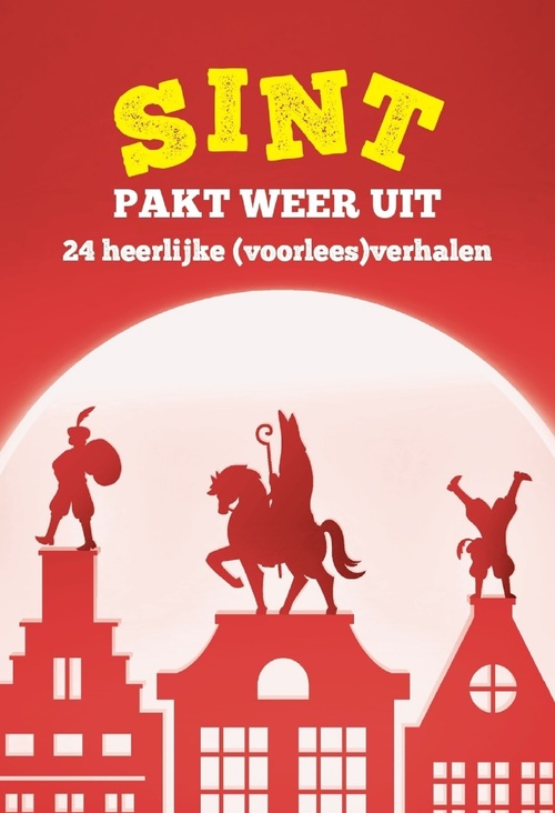 Sint pakt weer uit -  Diverse Auteurs (ISBN: 9789464938975)