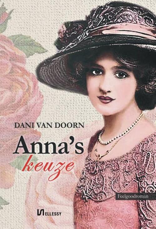 Dani van Doorn Anna's keuze -   (ISBN: 9789464939231)