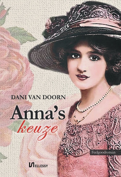 Anna's keuze -  Dani van Doorn (ISBN: 9789464939248)