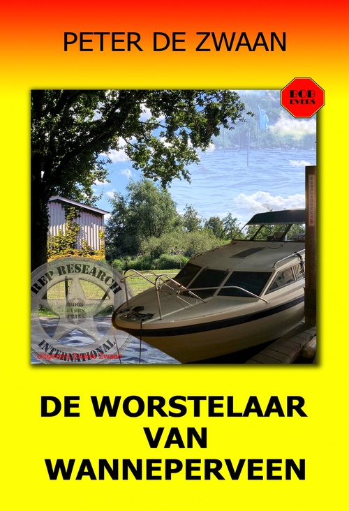 Peter de Zwaan De worstelaar van Wanneperveen -   (ISBN: 9789464939491)