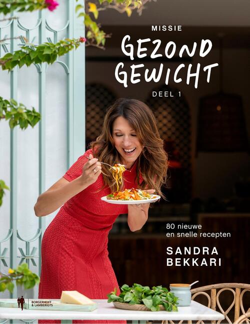 Sandra Bekkari Missie gezond gewicht -   (ISBN: 9789464987416)