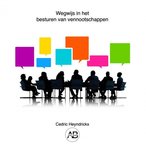 Wegwijs in het besturen van vennootschappen -  Cedric Heyndrickx (ISBN: 9789465015064)