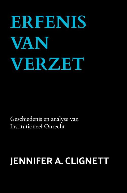 Jennifer A. Clignett Erfenis van Verzet -   (ISBN: 9789465017358)