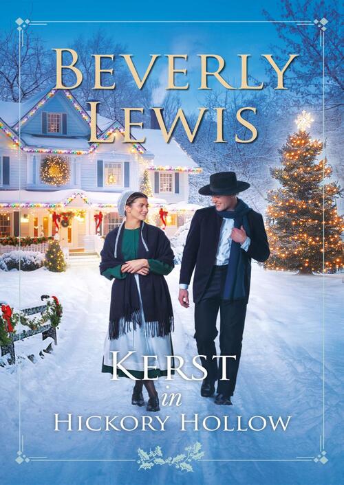 Kerst in Hickory Hollow -  Beverly Lewis (ISBN: 9789465020778)
