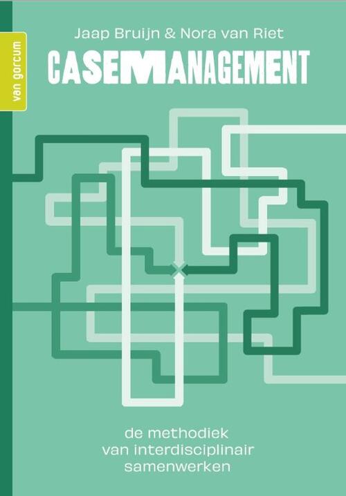 Jaap Bruijn, Nora van Riet Casemanagement -   (ISBN: 9789465070100)