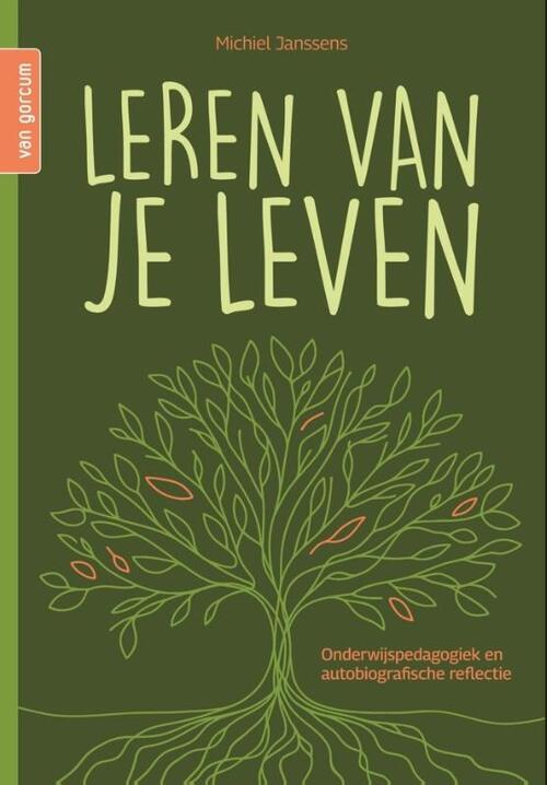 Leren van je leven -  Michiel Janssens (ISBN: 9789465070681)