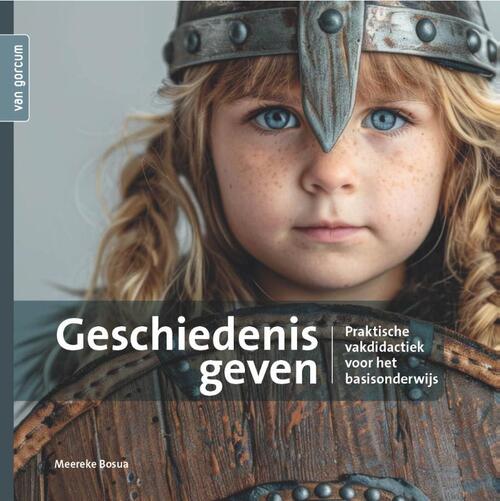 Geschiedenis geven -  Meereke Bosua (ISBN: 9789465070773)