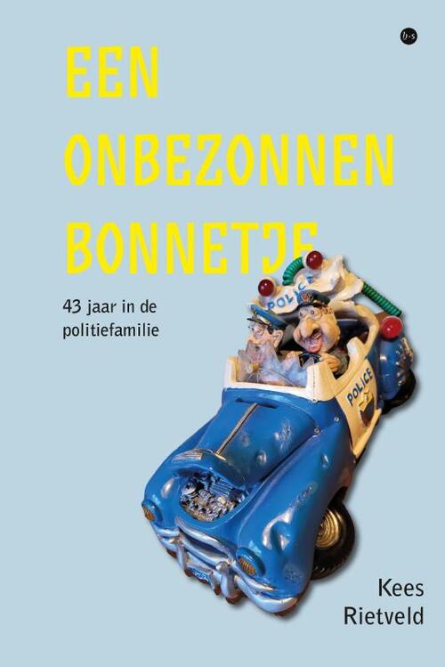 Een onbezonnen bonnetje -  Kees Rietveld (ISBN: 9789465094380)