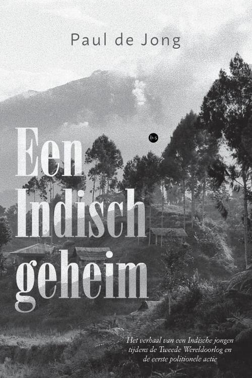Een Indisch geheim -  Paul de Jong (ISBN: 9789465095806)