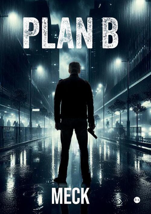 Plan B -  Meck Meck (ISBN: 9789465095813)