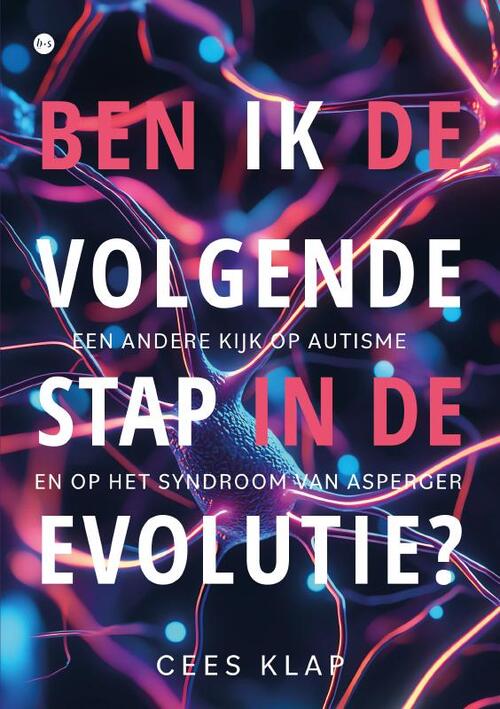 Ben ik de volgende stap in de evolutie? -  Cees Klap (ISBN: 9789465098968)