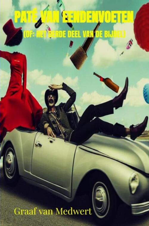 Paté van eendenvoeten -  Graaf van Medwert (ISBN: 9789465121161)