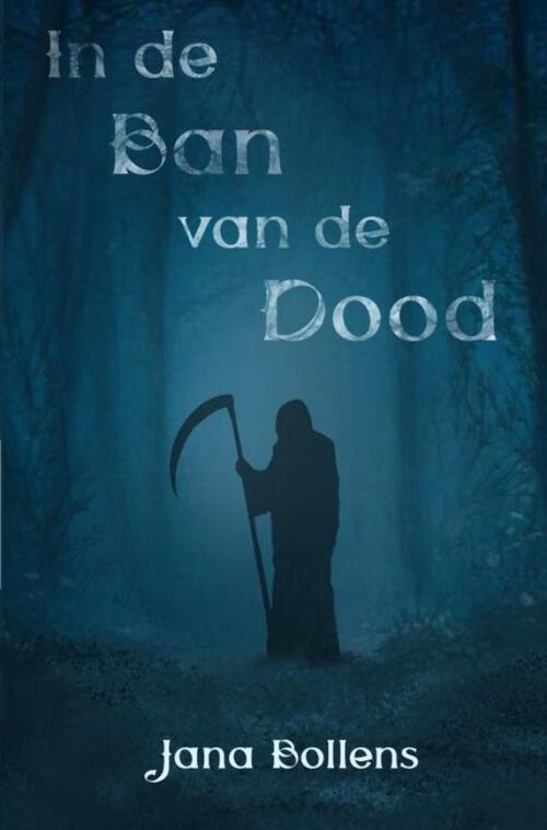 In de ban van de dood -  Jana Bollens (ISBN: 9789465127927)