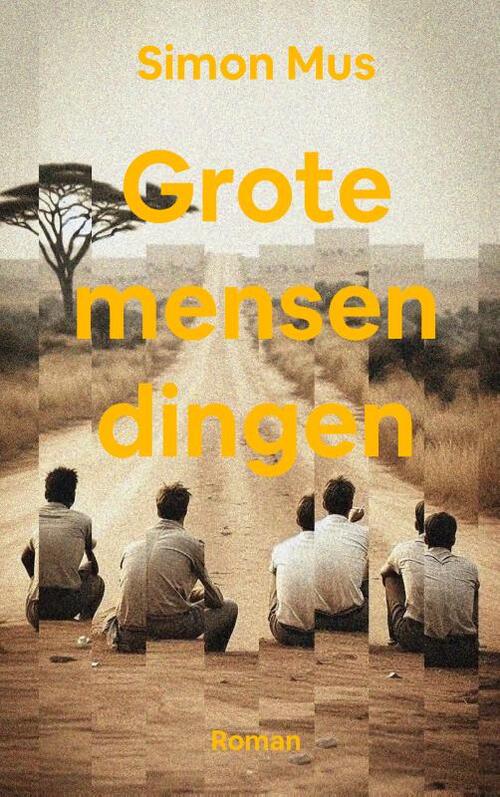 Grotemensendingen -  Simon Mus (ISBN: 9789465200323)