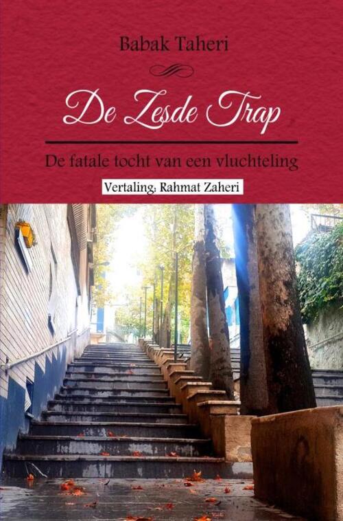 De zesde trap -  Babak Taheri (ISBN: 9789465203164)