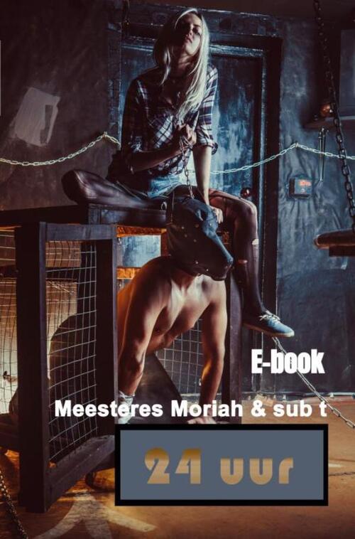 24 Uur -  Meesteres Moriah (ISBN: 9789465205410)