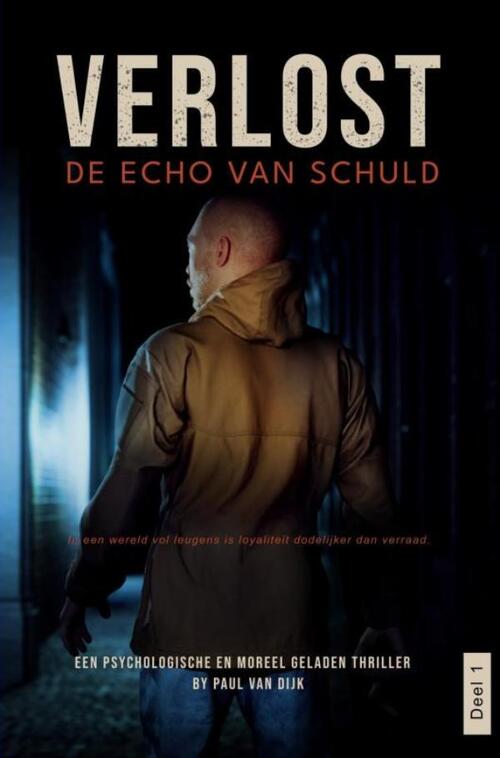 Verlost -  Paul van Dijk (ISBN: 9789465208664)