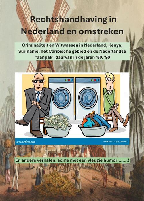 Rechtshandhaving in Nederland en omstreken in de jaren ‘80 -  Jan Willem Benes (ISBN: 9789465264974)