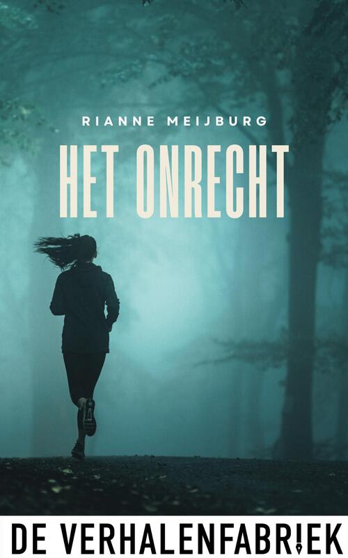 Het onrecht -  Rianne Meijburg (ISBN: 9789465270319)