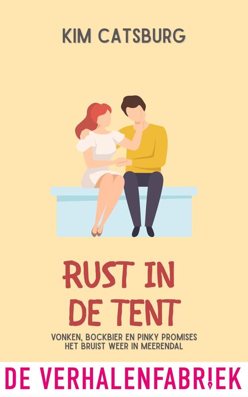 Rust in de tent -  Kim Catsburg (ISBN: 9789465270654)