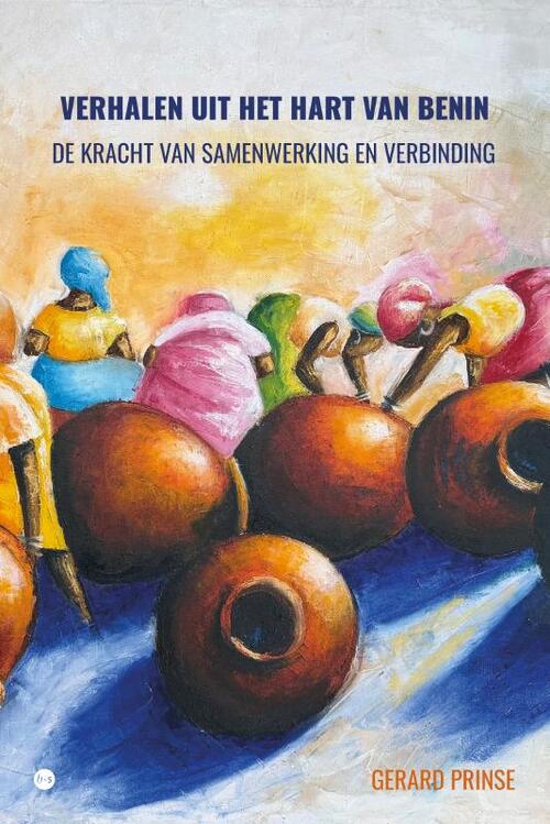 Verhalen uit het hart van het Benin -  Gerard Prinse (ISBN: 9789465280295)