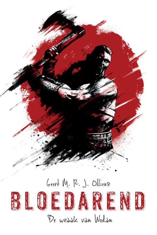 Bloedarend -  Geert M. R. J. Ollieuz (ISBN: 9789465280561)
